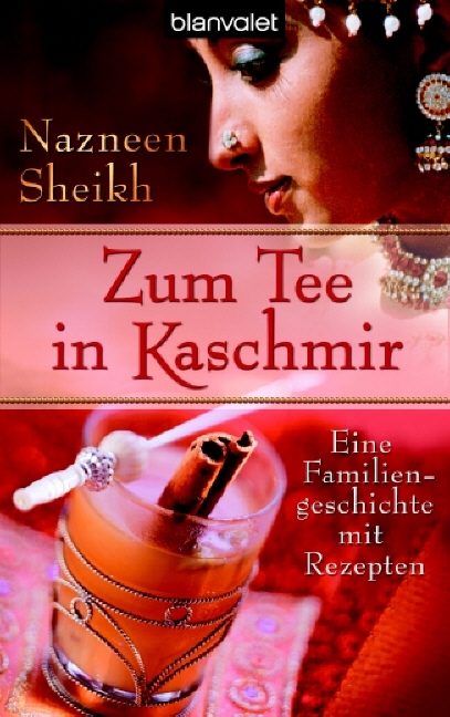 Zum Tee in Kaschmir - Nazneen Sheikh