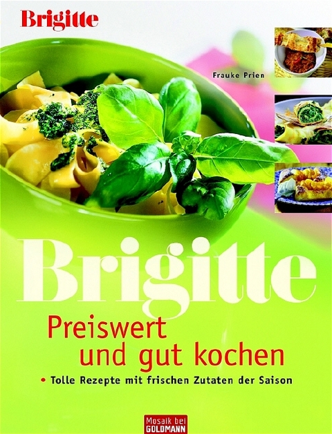 BRIGITTE - Preiswert und gut kochen - Frauke Prien