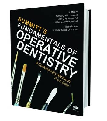 Summitt's Fundamentals of Operative Dentistry - 