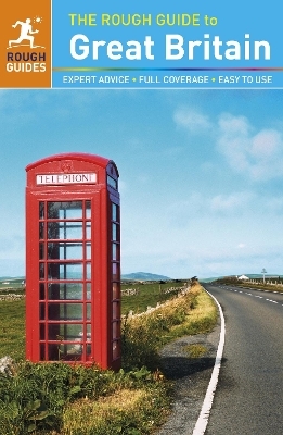 The Rough Guide to Great Britain - Rough Guides