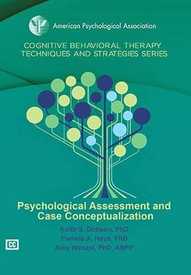 Psychological Assessment and Case Conceptualization - Phillip M. Kleespies, Pamela A. Hays, Amy. Wenzel
