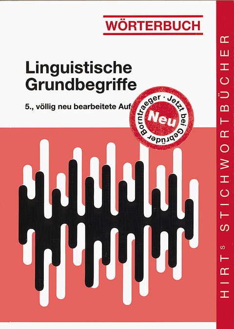 Wörterbuch Linguistische Grundbegriffe - Winfried Ulrich