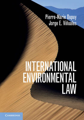International Environmental Law - Pierre-Marie Dupuy, Jorge E. Viñuales
