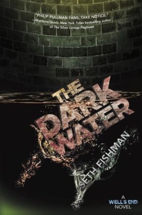 The Dark Water - Seth Fishman