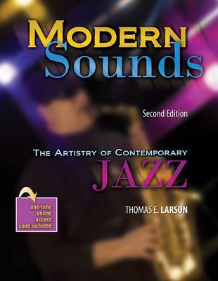 Modern Sounds: The Artistry of Contemporary Jazz with Rhapsody - Thomas E. Larson