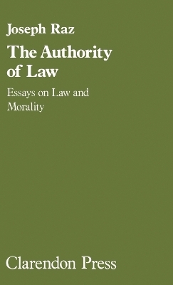 The authority of law - Joseph Raz