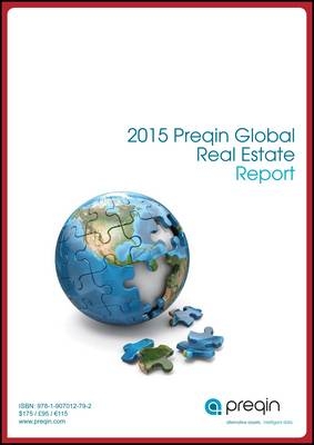 The 2015 Preqin Global Real Estate Report - 