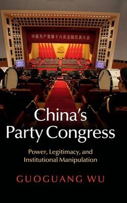 China's Party Congress - Guoguang Wu