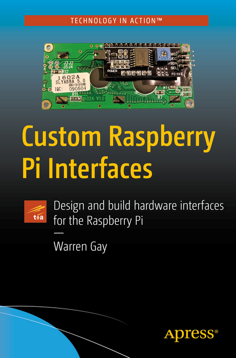 Custom Raspberry Pi Interfaces -  Warren Gay