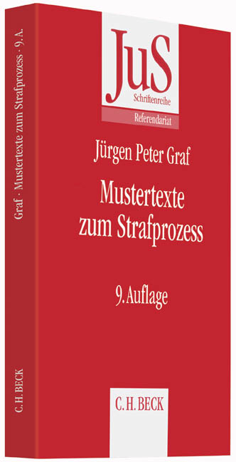 Mustertexte zum Strafprozess - Dietrich Rahn, Hans Christoph Schaefer, Jürgen Peter Graf