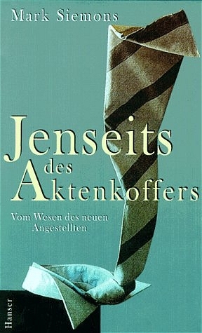 Jenseits des Aktenkoffers - Mark Siemons