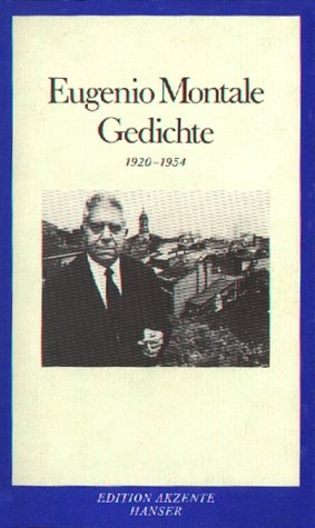 Gedichte - Eugenio Montale