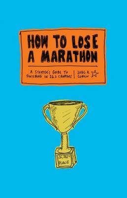 How to Lose a Marathon -  Joel Cohen