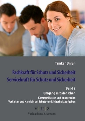 Fachkraft für Schutz und Sicherheit, Servicekraft für Schutz und Sicherheit Band 2 - Pierre Tamke, Frank Unruh