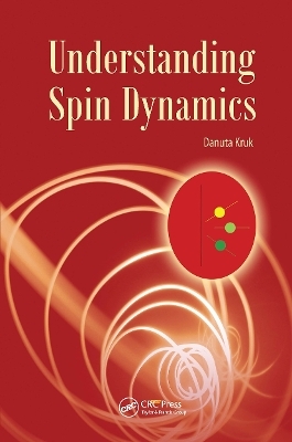 Understanding Spin Dynamics - Danuta Kruk