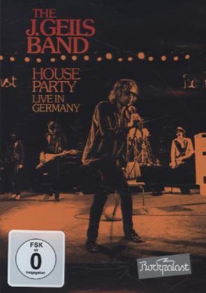 House Party - Live in Germany, 1 DVD -  J. Geils Band