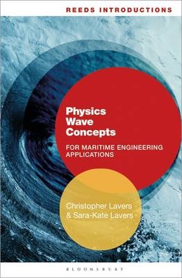 Reeds Introductions: Physics Wave Concepts for Marine Engineering Applications -  Dr. Christopher Lavers