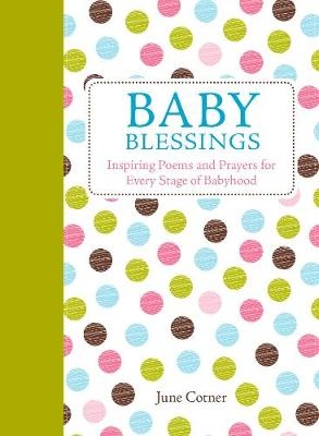 Baby Blessings -  June Cotner