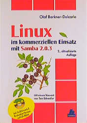 Linux im kommerziellen Einsatz mit Samba 2.0.2 - Olaf Borkner-Delcarlo