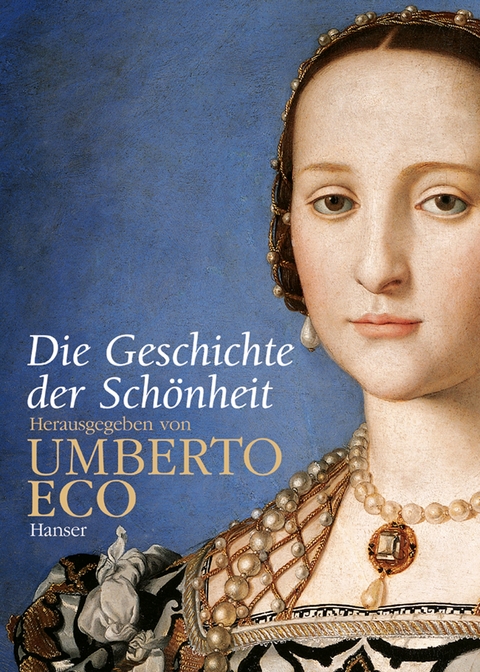 Die Geschichte der Schönheit - Umberto Eco