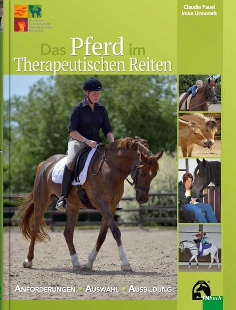 Das Pferd im Therapeutischen Reiten - Claudia Pauel, Imke Urmoneit