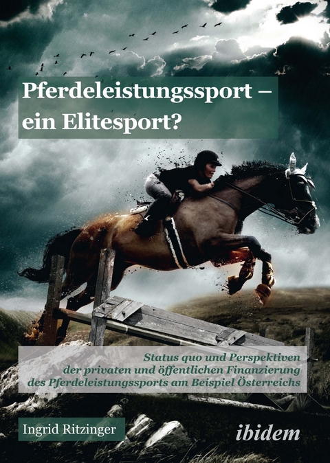 Pferdeleistungssport – ein Elitensport? - Ingrid Ritzinger