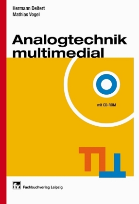 Analogtechnik multimedial - Hermann Deitert, Mathias Vogel