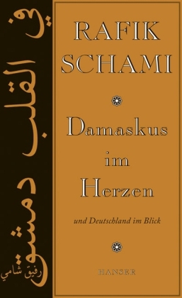 Damaskus im Herzen und Deutschland im Blick - Rafik Schami