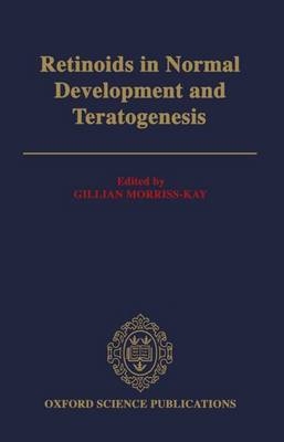Retinoids in Normal Development and Teratogenesis - 
