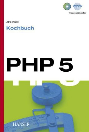 PHP 5 - Kochbuch - Jörg Krause