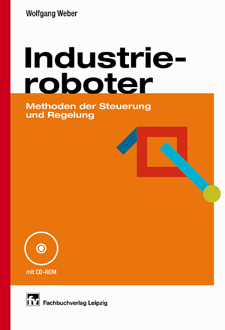 Industrieroboter - Wolfgang Weber