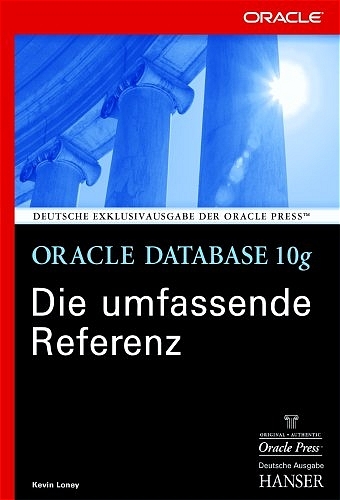 Oracle Database 10g - Die umfassende Referenz - Kevin Loney