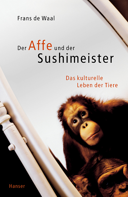 Der Affe und der Sushimeister - Frans de Waal