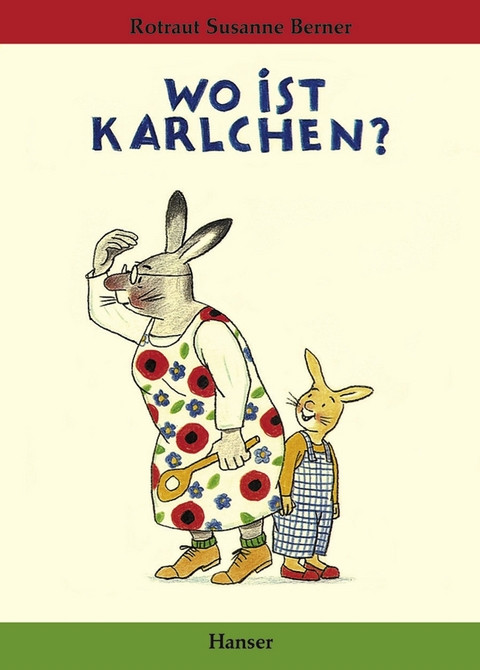 Wo ist Karlchen? - Rotraut Susanne Berner