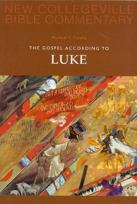 The Gospel According To Luke - Michael F. Patella