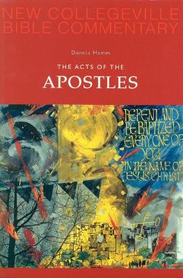 The Acts of the Apostles - Dennis Hamm