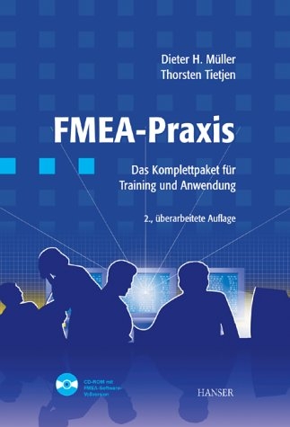 FMEA Praxis - Dieter H Müller, Thorsten Tietjen