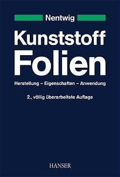 Kunststoff-Folien - Joachim Nentwig