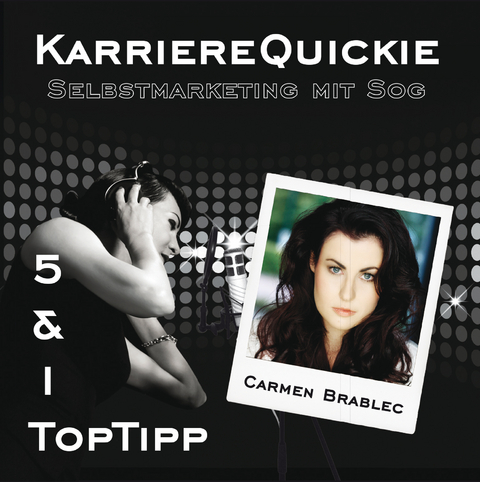 KarriereQuickie - Suzanne Grieger-Langer, Carmen Brablec