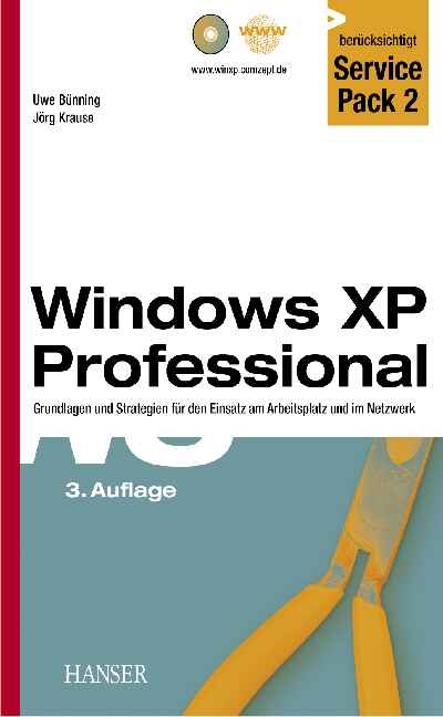 Windows XP Professional - Uwe Bünning, Jörg Krause