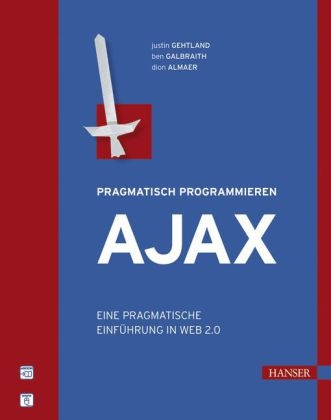 Ajax - Justin Gehtland, Ben Galbraight, Dion Almaer