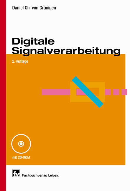 Digitale Signalverarbeitung - Daniel Ch von Grünigen