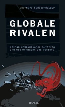 Globale Rivalen - Eberhard Sandschneider