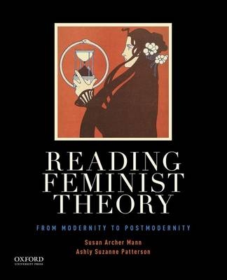 Reading Feminist Theory - Professor and Associate Chair Susan Archer Mann, Ashly Suzanne Patterson