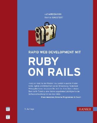 Rapid Web Development mit Ruby on Rails - Ralf Wirdemann, Thomas Baustert