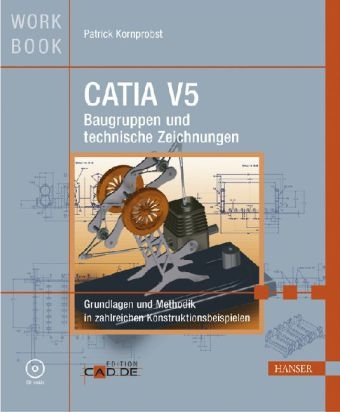 CATIA V5
Baugruppen und technische Zeichnungen - Patrick Kornprobst
