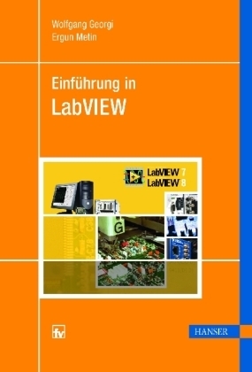 Einführung in LabVIEW - Wolfgang Georgi, Ergun Metin