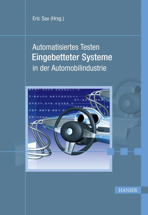 Automatisiertes Testen Eingebetteter Systeme in der Automobilindustrie - 