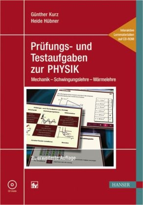 Prüfungs- und Testaufgaben zur PHYSIK - Günther Kurz, Heide Hübner