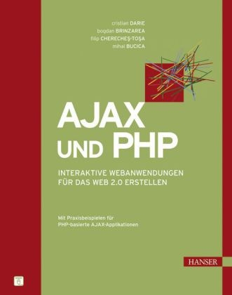 Ajax und PHP - Bogdan Brinzarea, Filip Chereches-Tosa, Mihai Bucica, Cristian Darie